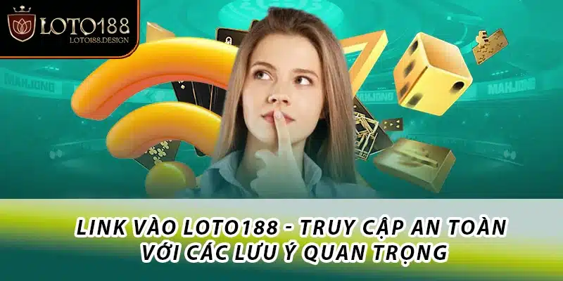 Link vào Loto188